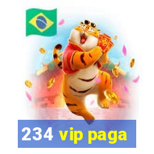 234 vip paga